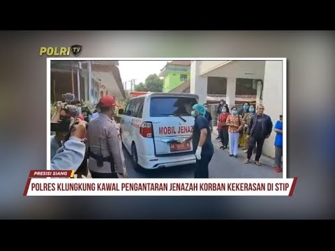 POLRES KLUNGKUNG KAWAL PENGANTARAN JENAZAH KORBAN KEKERASAN DI STIP