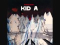 Radiohead - Kid A - Optimistic 
