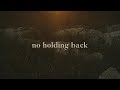 Nathan Taylor - No Holding Back (Lyrics) (ft. Zoë Fowler)