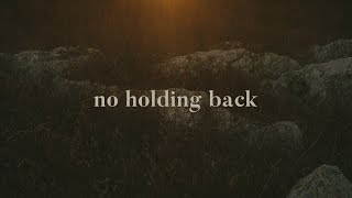 Nathan Taylor - No Holding Back (Lyrics) (ft. Zoë Fowler)