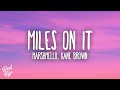 Kane Brown Miles On It Ft Marshmello