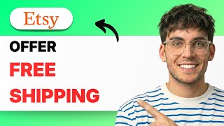 How to Offer Free Shipping on Etsy [2026 Full Guide]