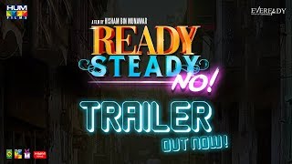 Ready Steady No | Trailer | Amna Ilyas | Salman Shahid | Faisal Saif