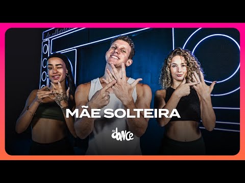 MÃE SOLTEIRA - J.Eskine, MC Davi, MC G15, DG e Batidão Stronda | FitDance (Coreografia)