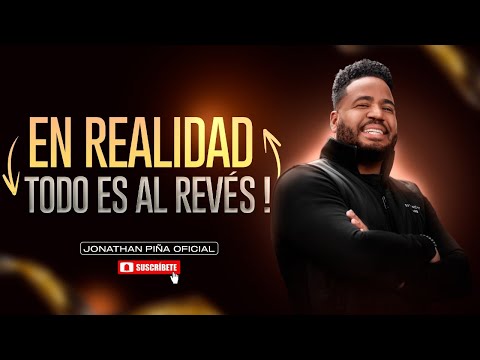 En realidad todo es al revés !