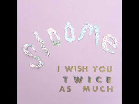 SLOOME - I Wish You Twice As Much (Full EP) [Dream Pop, Shoegaze]