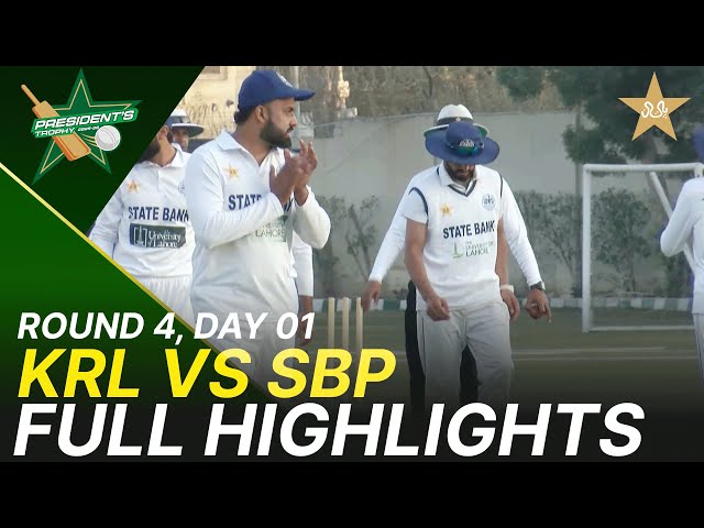 Full Highlights | KRL vs SBP | President Trophy | Day 1 | SBP Sports Complex, Karachi | M2Y1K