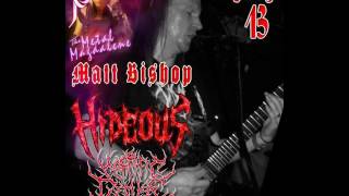 Matt Bishop of Hideous and Horrific Demise interview on The Metal Magdalene w Jet