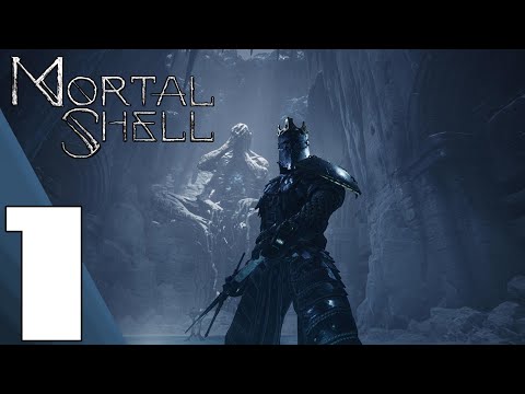 Mortal Shell - Full Game Gameplay Walkthrough Part 1 (No Commentary)
