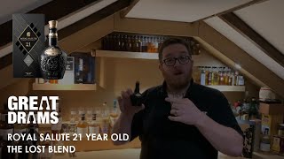Royal Salute 21 Year Old The Lost Blend | Exotic Fruits, Peaty &amp; Smoky | Whisky Review | GreatDrams