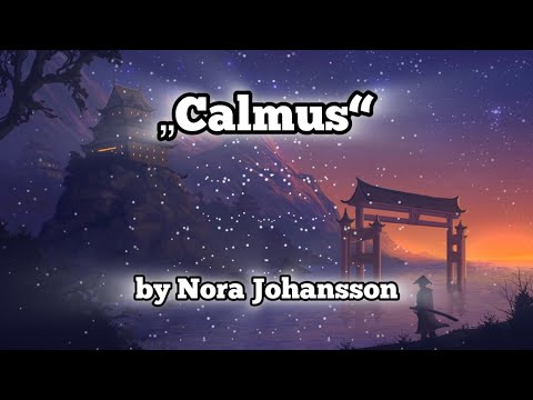"Calmus" by Nora Johansson (Relaxing Piano Music)