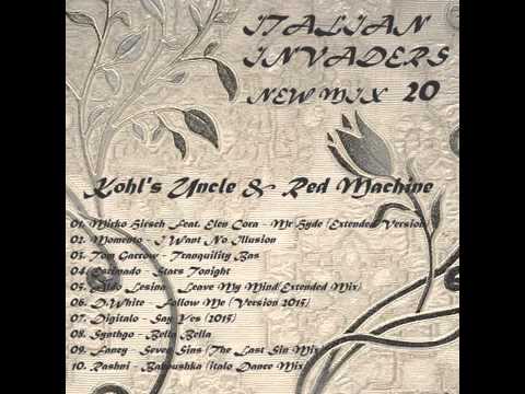 Kohl's Uncle   Italian Invaders New Mix Part 20