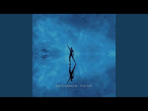 TI SI TOP (feat. DANKO B)