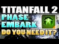Titanfall 2 Tips Phase Embark Perk Should You Use It TitanTime