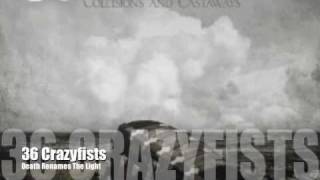 36 Crazyfists-Death Renames The Lights
