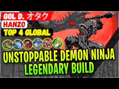 Unstoppable Demon Ninja Legendary Build [ Top 4 Global Hanzo ] Gol D. オタク - Mobile Legends Gameplay