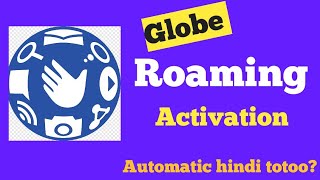 How to activate Globe Roaming kahit nasa abroad kana.