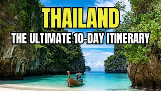 The ULTIMATE THAILAND ITINERARY 🇹🇭 | 10-Day Travel Guide