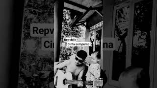 Download lagu CINTA SEMPURNA - RURI REPVBLIK #rurirepvblik #repvblikband mp3