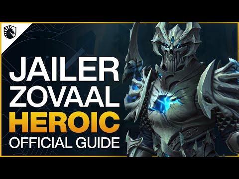 Jailer Zovaal Heroic Guide - Sepulcher of the First Ones Raid - Shadowlands Patch 9.2