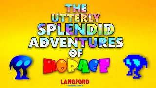 The Utterly Splendid Adventures of Horace
