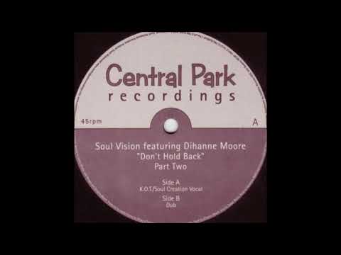 Soul Vision - Don't Hold Back (K.O.T. / Soul Creation Vocal)