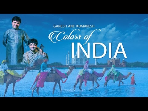 Colours Of India | Audio Jukebox | Instrumental | World Music | Ganesh & Kumaresh