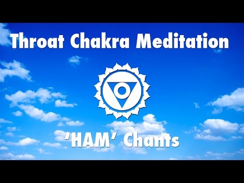 Magical Chants for Throat Chakra Activation 'HAM' | Meditation Music Video