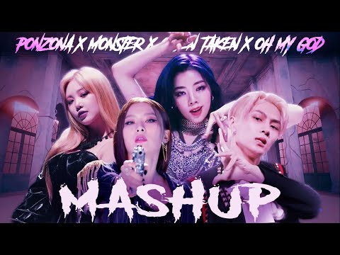 PONZONA x MONSTER x GIVEN-TAKEN ft. OH MY GOD (PURPLE KISS, ENHYPEN, IRENE AND SEULGI, (G)-IDLE)