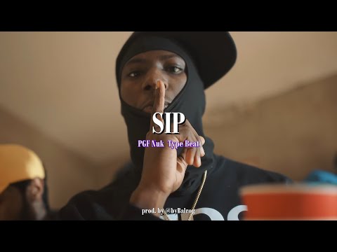 [FREE] PGF Nuk x SOB Odee x GlockBoy Bobo Type Beat - "Sip"