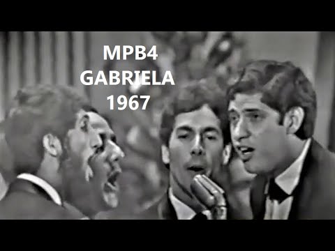 MPB4  - Gabriela (3º Festival da MPB - 1967) | Vídeo da final na descrição