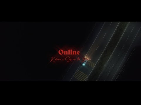 KARMA x Sez on the Beat - Online (Official Music Video) | 2023 |