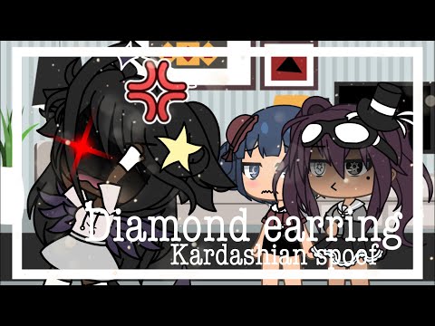 Diamond earring||Kardashian spoof||Gacha life