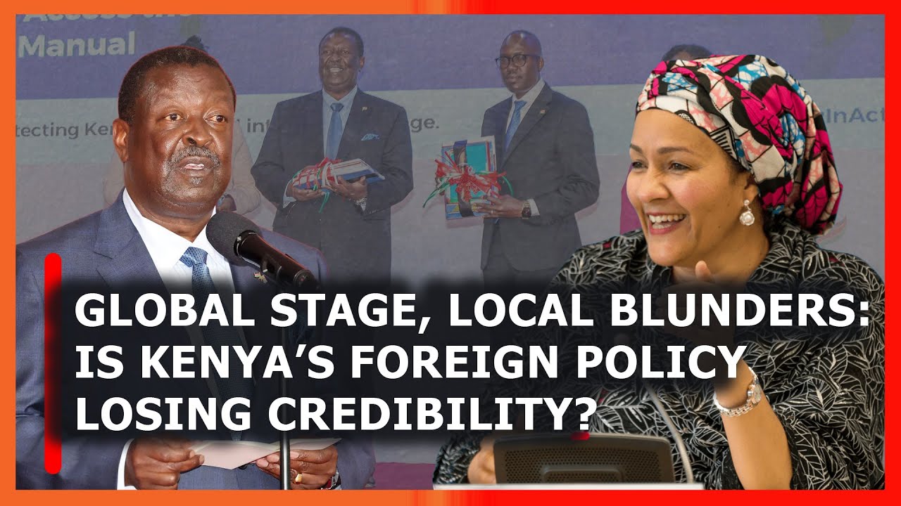 Episode 29: Global Stage, Local Blunders: Is Kenya’s Foreign Policy Losing Credibility?
