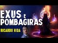 EXUS E POMBAGIRAS RICARDO HIDA Paranormal Experience 126