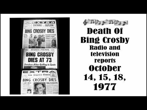 DEATH OF BING CROSBY, RADIO AND TV REPORTS, OCT. 14, 15, 18, 1977