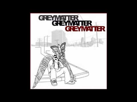Grey Matter - The Problem