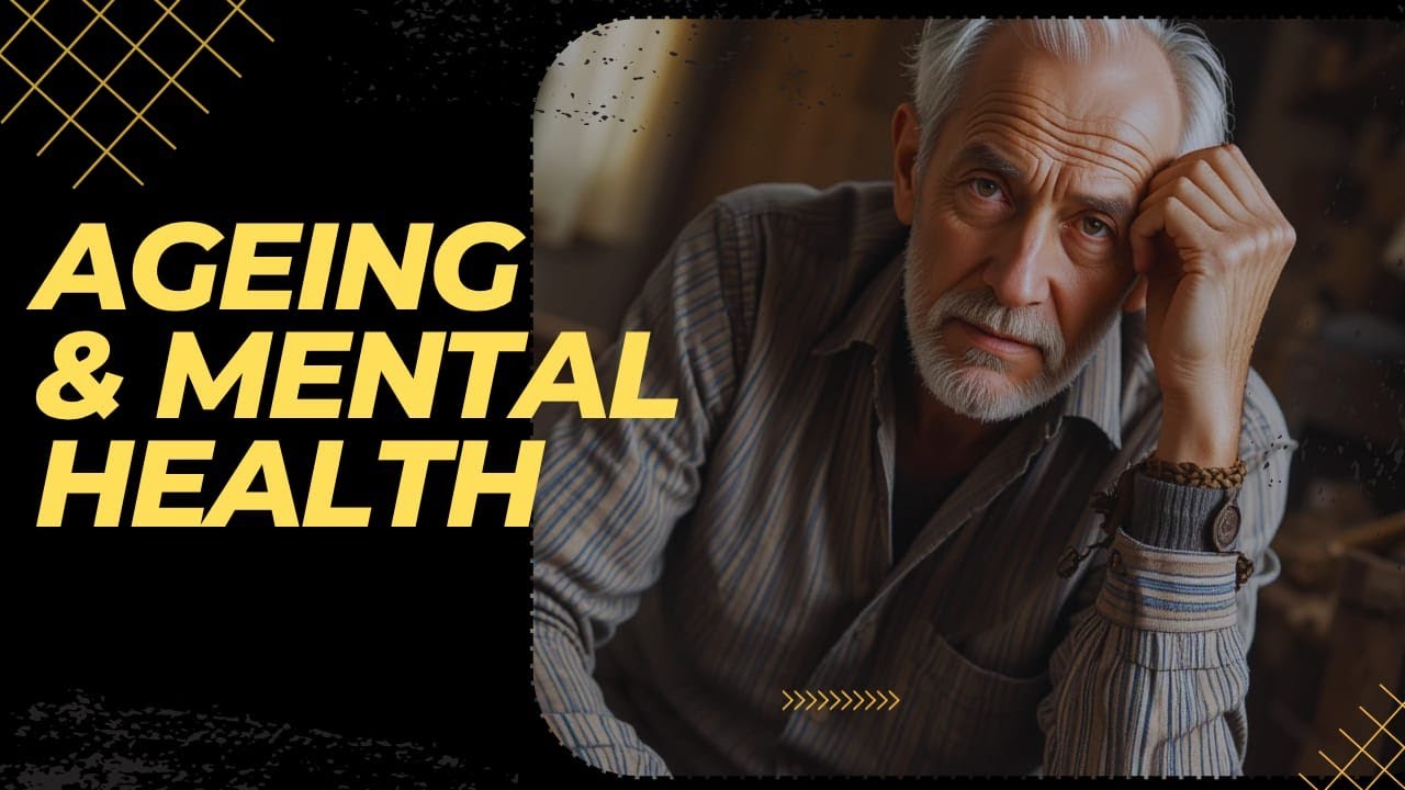 Aging and Mental Health: Supporting the Emotional Well-Being of Older Adults
