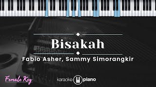 Download lagu Bisakah - Fabio Asher, Sammy Simorangkir (KARAOKE PIANO - FEMALE KEY) mp3 Download lagu Bisakah - Fabio Asher, Sammy Simorangkir (KARAOKE PIANO - FEMALE KEY) mp3