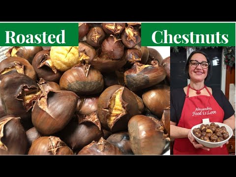 Roasted Chestnuts | Castagne al Forno Caldarroste | How to roasted chestnuts | Roasting Chestnuts