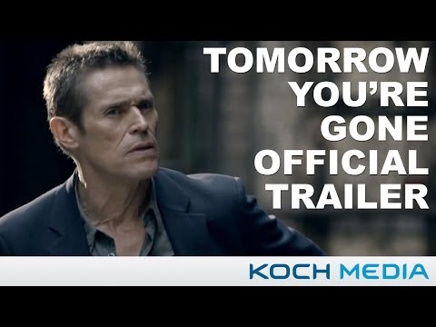 Tomorrow You're Gone - Official Trailer