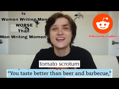 Women Writing Men Makes Me Wanna Launch Myself Into The Moon