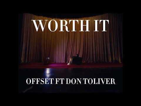Offset, Don Toliver - WORTH IT (Music Video) (clip concept)