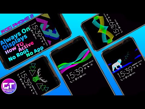 ROG PHONE 2 Always on Display How To Active No Root No App | Top 5 Amazing Always On Displays