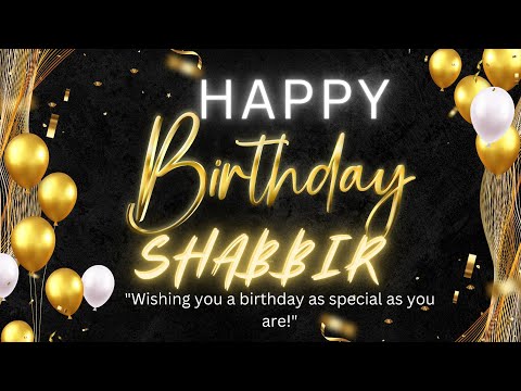 Happy Birthday Shabbir 🥳 | Happy Birthday To You🎂🎁 | Birthday music song | WhatsApp status | DJ song