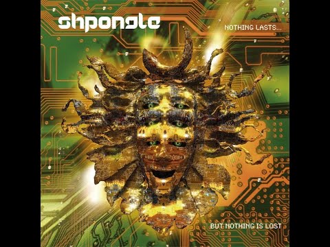 Shpongle - Nothing Lasts.....But Nothing Is Lost (Full Album) SEAMLESS/NO PAUSES