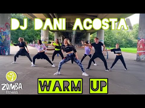 Warm Up - Zumba / Dj Dani Acosta / Mucho Sabor 💥