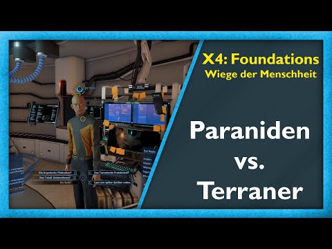 Paraniden erklären Terranern den Krieg #48 - X4: Foundations - Wiege der Menschheit [Deutsch/German