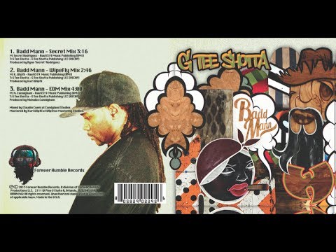 G Tee Shotta - Badd Mann 'EDM mix'