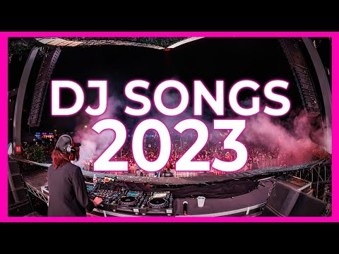 DJ SONGS 2023 – Mashups & Remixes of Popular Songs 2023 | DJ Song Club Music Disco Remix 2022